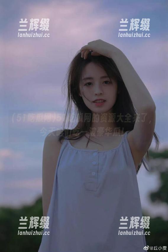 51吃瓜网的资源大全来了，今天咱们吃一波豪华瓜！-兰辉缀
